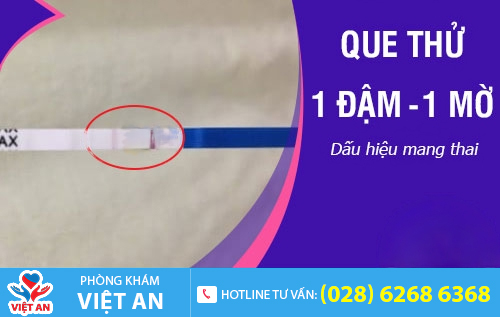 Que thử thai 1 vạch đậm 1 vạch mờ